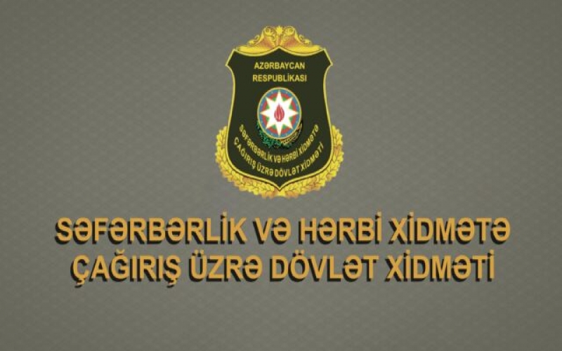 Çağırışçılar xidmət yerləri haqqında məlumatlandırıldı 